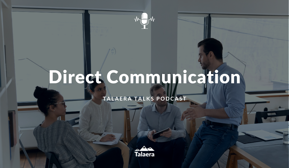 Direct Communication - Talaera Talks Business English Podcast