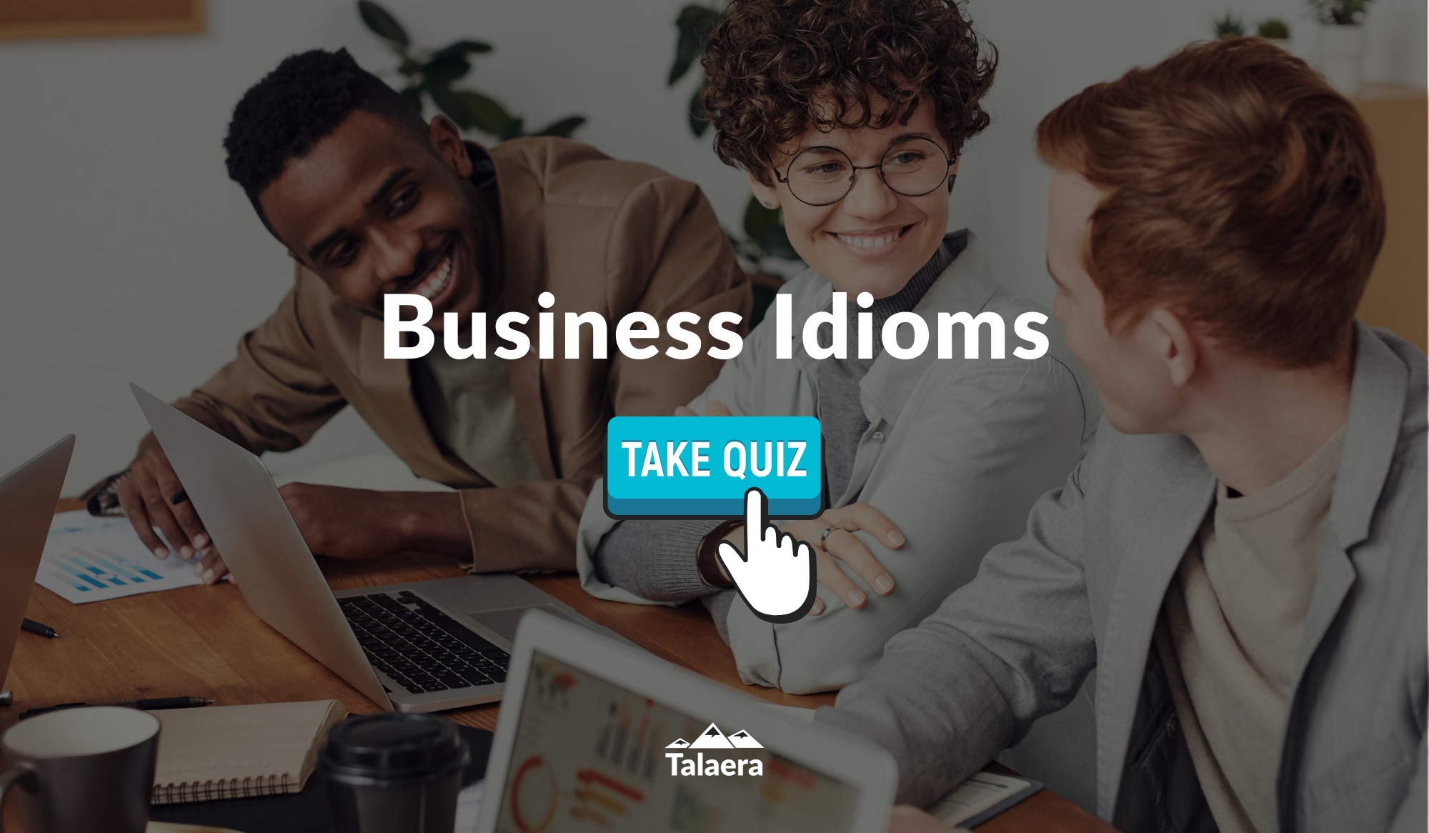 How Many Business Idioms Do You Know? Take The Test