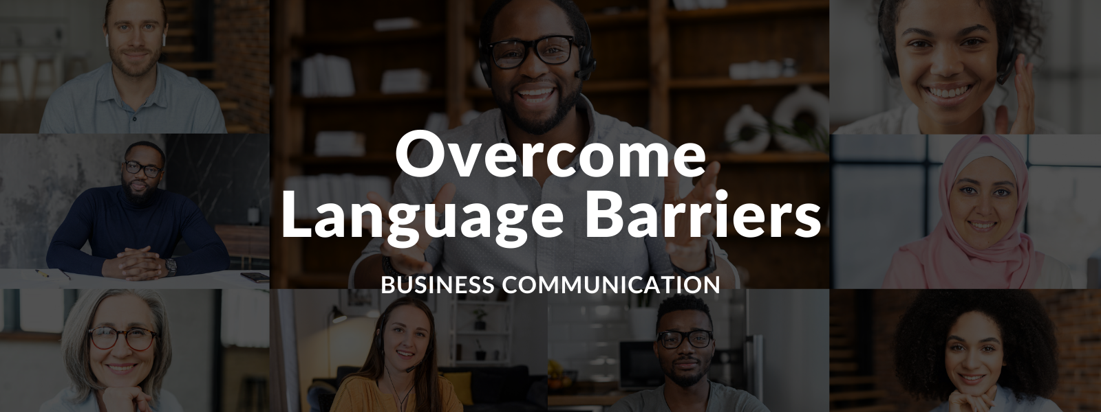 How To Overcome The Top 4 Communication Barriers In The Workplace