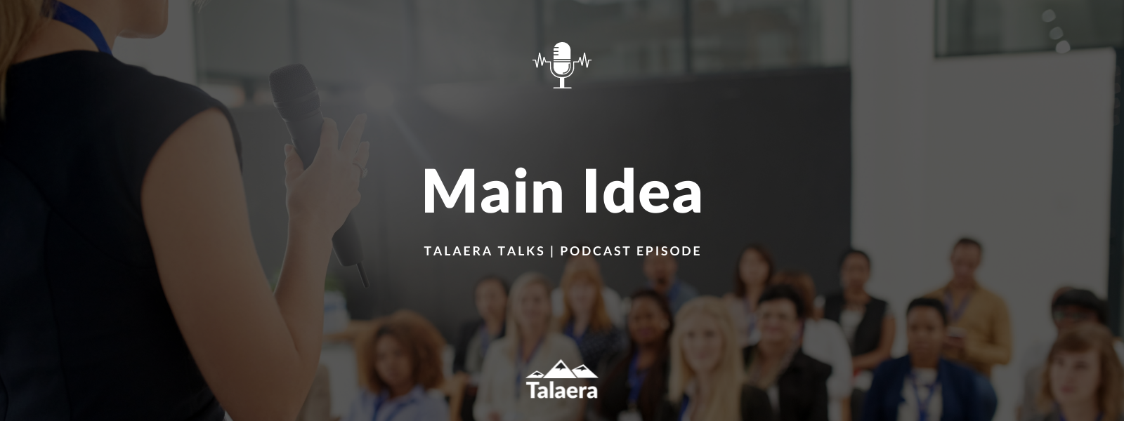 Bring Across Your Main Idea - Talaera Business English