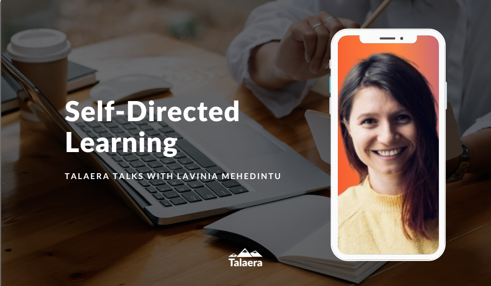 Self Directed Learning with Lavinia Mehedintu