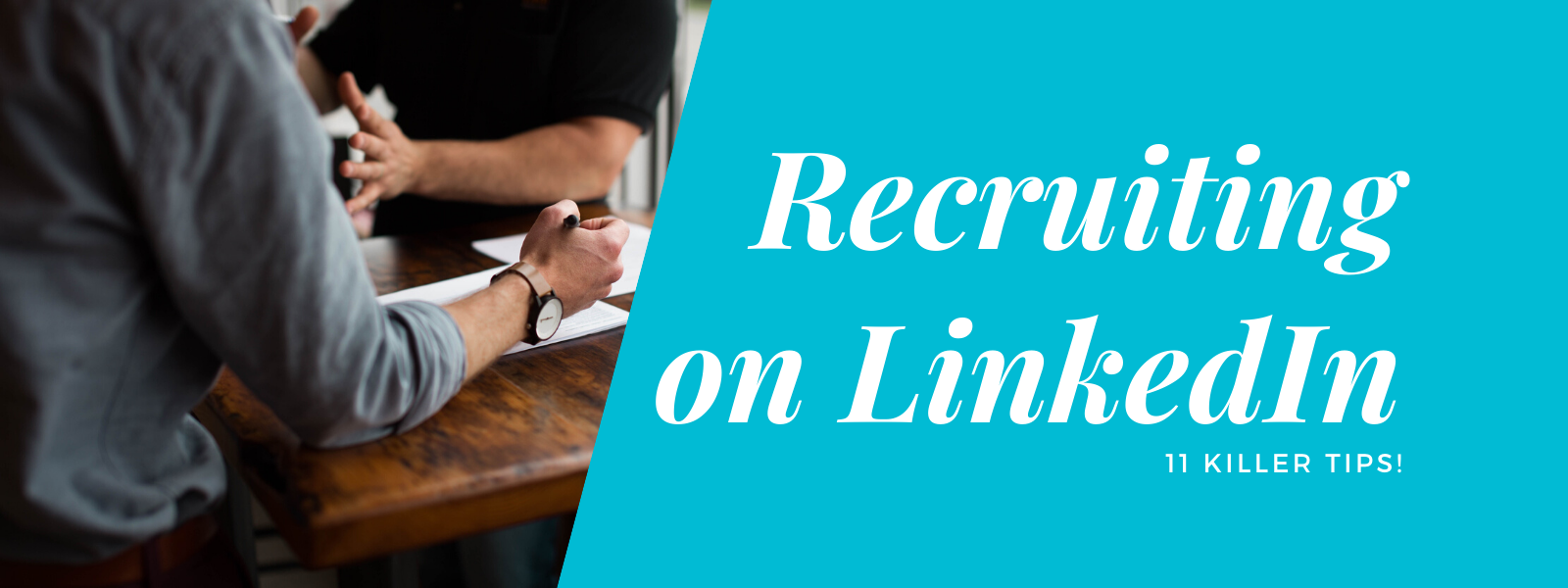 Recruiting on LinkedIn tips