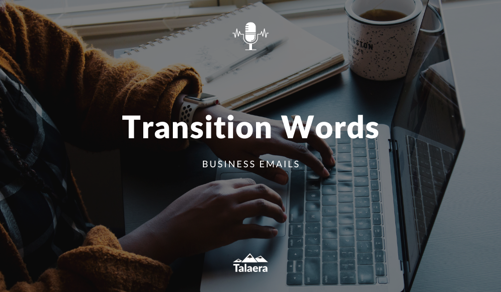 4 Types of Transition Words To Enhance Your Emails